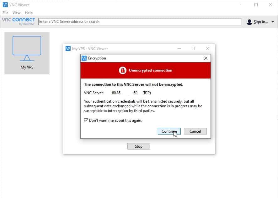 Ignore the warning about an unencrypted connection
